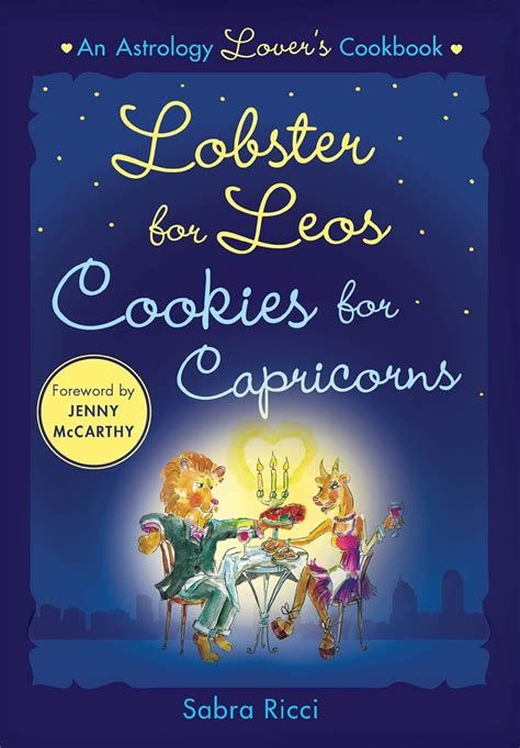 Lobster for Leos, Cookies for Capricorns An Astrology Lover&apos Reader